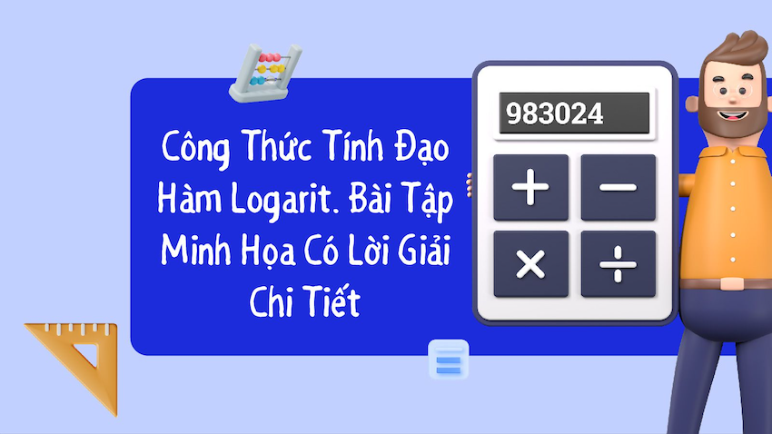 Giới thiệu chi tiết về công thức đạo hàm logarit 